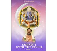 Connect with the Divine - Volume 12: A Compilation of Discourses by Sri Sakthi Amma