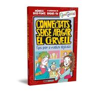 Connectats sense apagar el cervell: Tips per a nadius digitals: 5 (Chic@Genial)