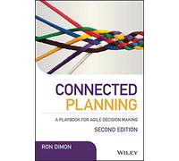 Connected Planning: A Playbook for Agile Decision Making (Wiley CIO)