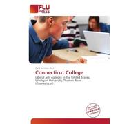 Connecticut College: Liberal arts colleges in the United States, Wesleyan University, Thames River (Connecticut)