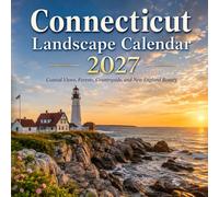Connecticut Landscape Calendar 2027: Coastal Views, Forests, Countryside, and New England Beauty
