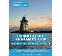 Connecticut Pharmacy Law: An MPJE Study Guide