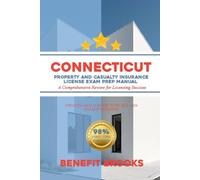 Connecticut property and casualty insurance license exam prep manual: A comprehensive review for licensing success (USA PROPERTY AND CASUALTY INSURANCE LICENCE EXAM PREP SERIES)