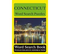 Connecticut Word Search Puzzles: 55 Puzzles Celebrating the Places, People, History, and Beauty of Connecticut: The Constitution State (Across America Puzzle Series)