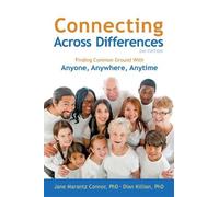 Connecting Across Differences: Finding Common Ground with Anyone, Anywhere, Anytime
