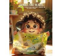 Connecting hearts: An Interactive Journal for Kids about Family, Friendship, and the Power of Stories