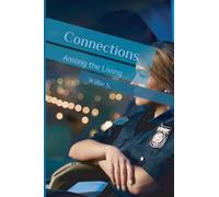Connections: Among the Living