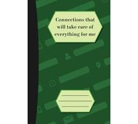 Connections That Will Take Care Of Everything For Me: Contact And Address Notebook | Small Size | For Pensioners And The Forgetful