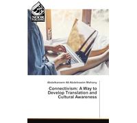 Connectivism: A Way to Develop Translation and Cultural Awareness