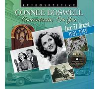 Connee Boswell - Connee Boswell: Concentratin’ on You