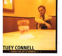 Tuey Connell – Songs for Joy and Sadness – CD