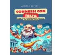 Connessi Con Testa. (ebook)