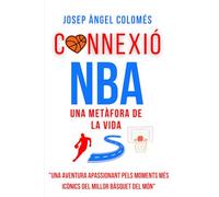 CONNEXIÓ NBA: Una metàfora de la vida