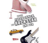 Conni 15 5: Meine Freundinnen, der Rockstar und ich: Ein Buch für Mädchen ab 12 Jahren über Freundschaft, Musikfestivals und einem echten Rockstar