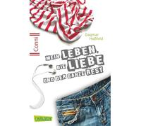 Conni 15, Band 01: Mein Leben, die Liebe und der ganze Rest: 1