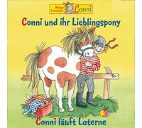 Conni - 34: Conni U. Ihr Lieblingspony/Geht Laterne Laufen