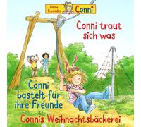 Conni 68: Conni traut sich was / Conni bastelt für ihre Freunde / Connis We (CD)