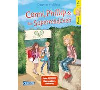Conni & Co 7: Conni, Phillip und das Supermädchen