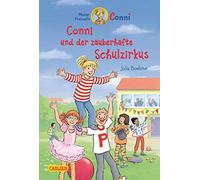 Conni Erzählbände 37: Conni und der zauberhafte Schulzirkus: Ein Kinderbuch ab 7 Jahren für Leseanfänger*innen mit vielen tollen Bildern