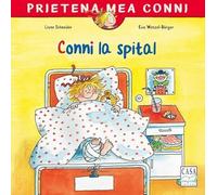 Conni la spital - Liane Schneider, Prietena mea Conni, Editie in limba romana
