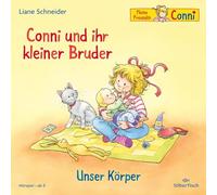 Conni und ihr kleiner Bruder / Unser Körper (Meine Freundin Conni - ab 3)