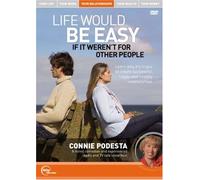 Connie Podesta Live - Life Would Be Easy If It Weren't for Other People