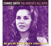 Connie Smith - The Hurtin's All Over: RCA Country Hits 1964-1972
