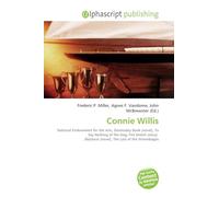 Connie Willis: National Endowment for the Arts, Doomsday Book (novel), To Say Nothing of the Dog, Fire Watch (story) , Blackout (novel), The Last of the Winnebagos