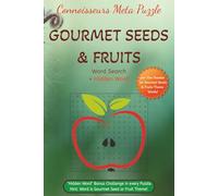 Connoisseurs Meta Puzzle Gourmet Seeds & Fruits Word search + Hidden word: A Healthy delight word hunt game for plant based cuisine lover, foodies & ... ... Gifting, Self discovery, Family fun!