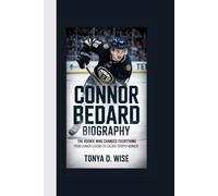 CONNOR BEDARD BIOGRAPHY: The Rookie Who Changed Everything From Junior Legend to Calder Trophy Winner