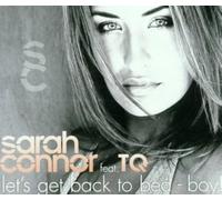 Connor Sarah Feat Tq - Let's Get Back To Bed Boy
