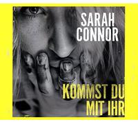 Connor,Sarah - Kommst Du Mit Ihr
