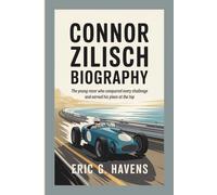 CONNOR ZILISCH BIOGRAPHY: The Young Racer Who Conquered Every Challenge and Earned His Place at the Top
