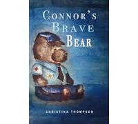 Connor's Brave Bear (In the Name of Family)