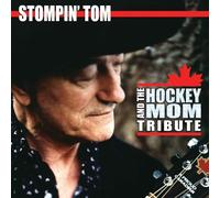 Connors, Stompin Tom - Hockey Mom Song With Hockey..
