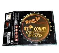 Conny & the Rockats - Whiskey Boy Trouble Maker