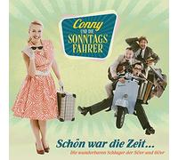 Conny und die Sonntagsfahrer - Schön war die Zeit -die wunderbaren Schlager der 50er und 60er
