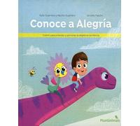 Conoce A Alegria - Cuento Para Entender Y Promover La Alegria En La Infancia: 1 (PLANTANIMALS)