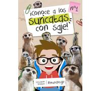 Conoce a los suricatas con Saje: Una lectura perfecta para pequeños exploradores y amantes de los animales (Conoce a los animales con Saje)