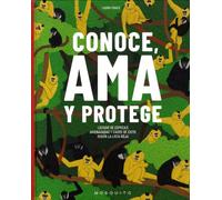 Conoce, ama y protege: Listado de especies amenazadas y casos de éxito según la Lista Roja (SIN COLECCION)