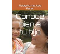 Conoce bien a tu hijo