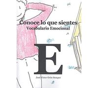 CONOCE LO QUE SIENTES: Vocabulario emocional (UPTOYOU)