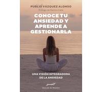 CONOCE TU ANSIEDAD Y APRENDE A GESTIONARLA: 232 (Serendipity)