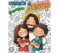 Conoce y Colorea a Jesús: Libro para colorear