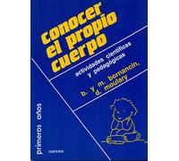 Conocer El propio Cuerpo: Actividades científicas y pedagógicas: 28 (Primeros Años)