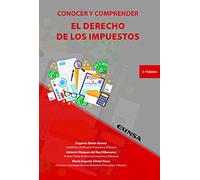 Conocer y comprender el derecho de los impuestos (MANUALES DE DERECHO)
