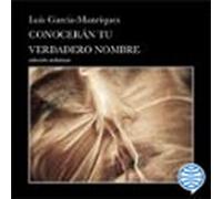 Conocerán Tu Verdadero Nombre (audiolibro)