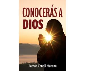 Conocerás a Dios