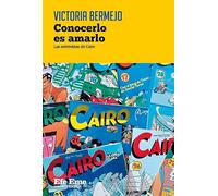 Conocerlo Es Amarlo. Las Entrevistas De Cairo
