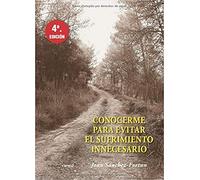 Conocerme para evitar el sufrimiento innecesario (Ensayo)